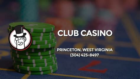 club casino princeton wv